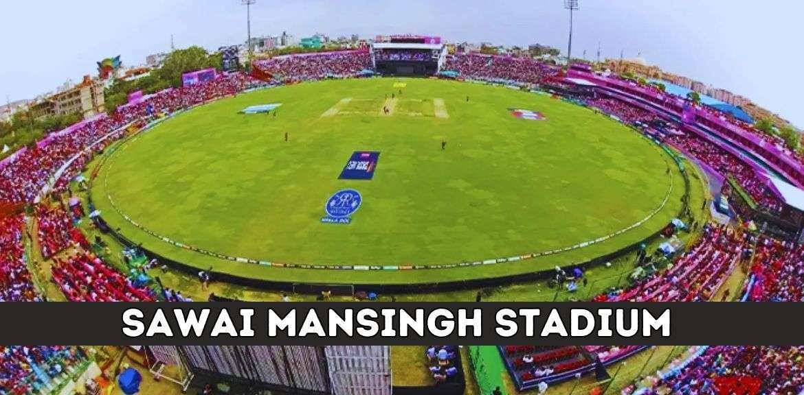 Sawai Mansingh Stadium